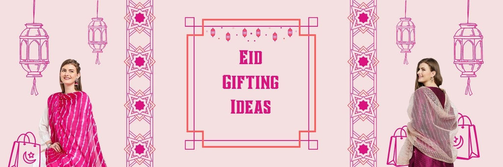 Eid Gifting Ideas