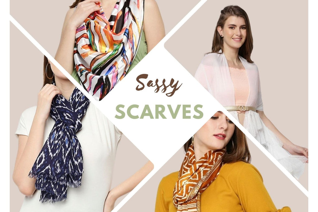 Sassy Scarves for Summers